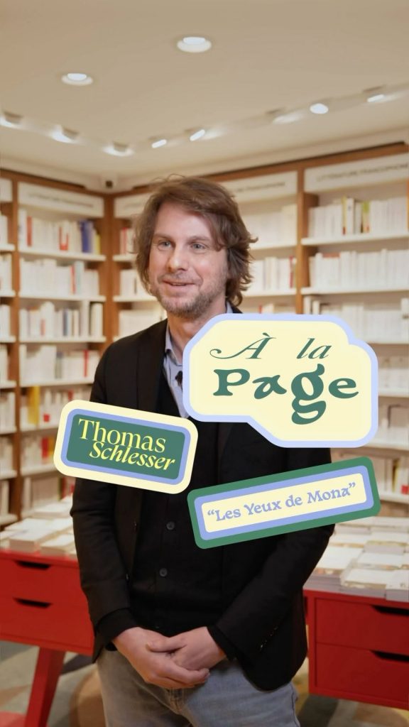Thomas Schlesser Les yeux de Mona